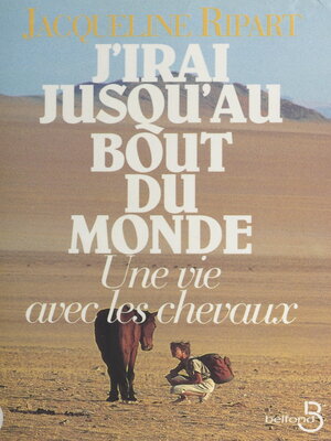 cover image of J'irai jusqu'au bout du monde